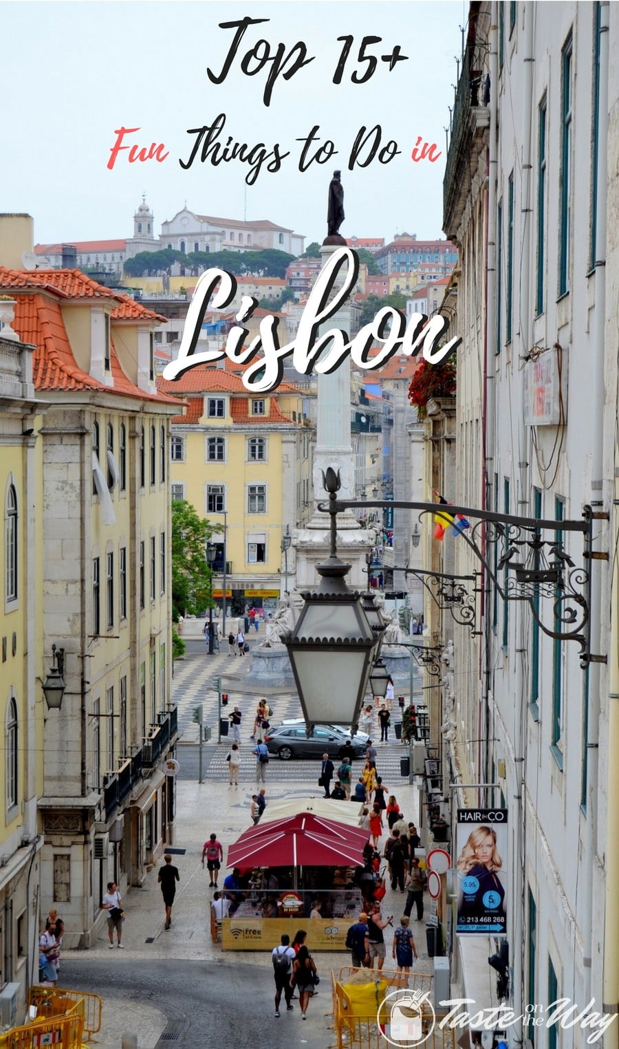 Top 15+ Best Things to Do in Lisbon, Portugal - Check out the top 15+ fun #thingstodo in #Lisbon, #Portugal #travel #photography @tasteontheway
